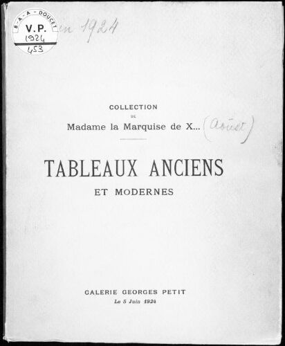 Collection de Madame la Marquise de X. Tableaux anciens et modernes : [vente du 5 juin 1924]