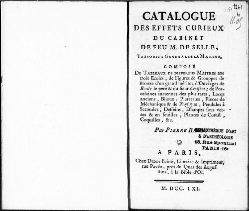 Catalogue des effets curieux du cabinet de feu M. de Selle [...] : [vente du 19 février 1761]