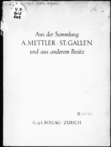 Aus der Sammlung A. Mettler, St. Gallen, und aus anderem Besitz : [vente du 23 octobre 1931]