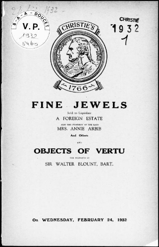 Fine jewels sold to liquidate a foreign estate, also the property of Mrs. Annie Arbib [...] : [vente du 24 février 1932]