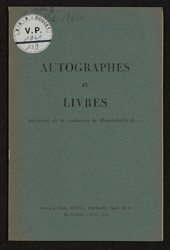 Autographes et livres [...] : [vente du 4 juillet 1941]