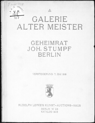 Galerie alter Meister geheimrat Joh. Stumpf, Berlin […] : [vente du 7 mai 1918]
