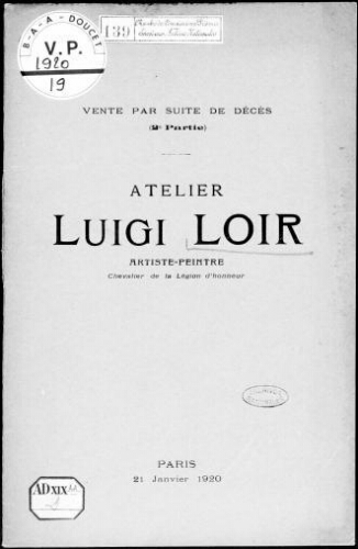 Vente par suite de décès (2e partie). Atelier Luigi Loir, artiste-peintre, Chevalier de la Légion d'honneur : [vente du 21 janvier 1920]