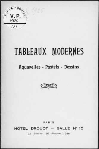Tableaux modernes, aquarelles, pastels, dessins : [vente du 20 février 1926]