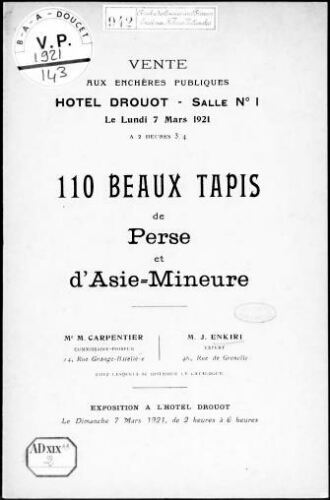 110 Beaux tapis de Perse et d'Asie Mineure : [vente du 7 mars 1921]