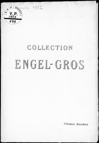 Collection Engel-Gros. Vitraux anciens : [vente du 7 décembre 1922]
