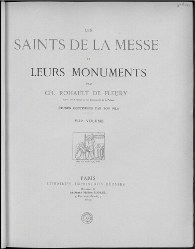 Les Saints de la messe et leurs monuments. VIIIe volume