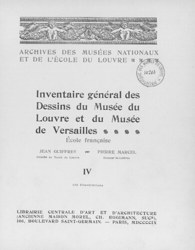 Inventaire général des dessins du Musée du Louvre et du Musée de Versailles. Tome 4 : Corot-Delacroix