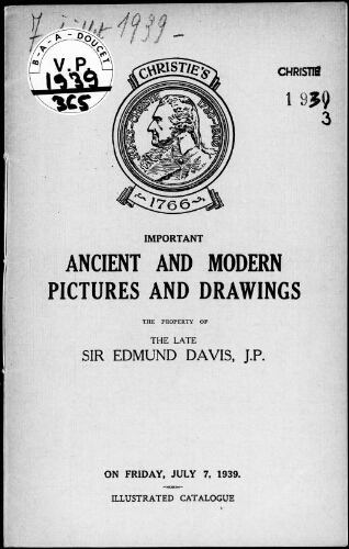 Catalogue of important ancient and modern pictures and drawings and a few bronzes [...] : [vente du 7 juillet 1939]