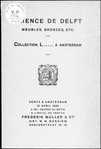 Faïence de Delft, meubles, bronzes, etc. Collection L. à Amsterdam : [vente du 15 avril 1920]