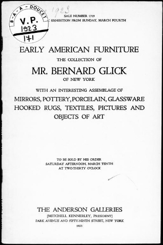 Early American furniture, the collection of Mr. Bernard Glick, of New York [...] : [vente du 10 mars 1923]