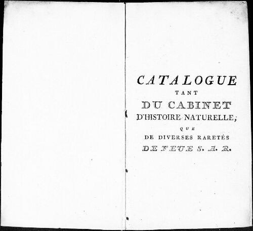Catalogue tant du cabinet d’histoire naturelle que de diverses raretés de feue S.A.R. Le duc Charles-Alexandre de Lorraine et de Bar […] : [vente du 13 octobre 1781]