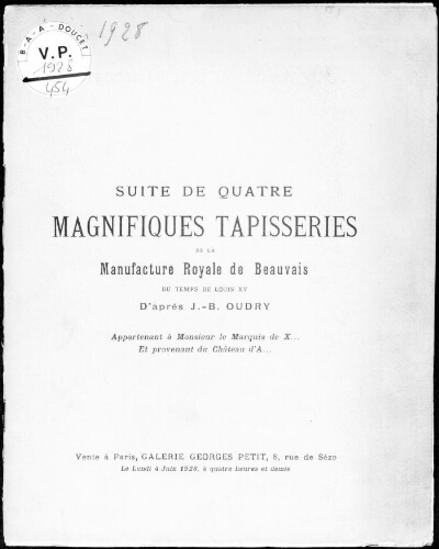 Suite de quatre magnifiques tapisseries de la Manufacture royale de Beauvais du temps de Louis XV, d'après J.-B. Oudry [...] : [vente du 4 juin 1928]