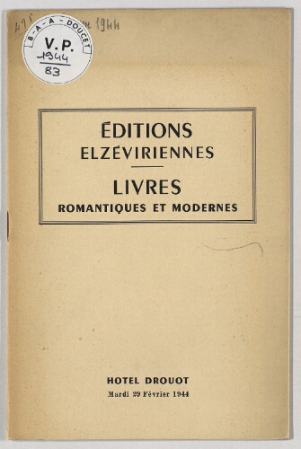 Éditions elzéviriennes, livres romantiques et modernes : [vente du 29 février 1944]