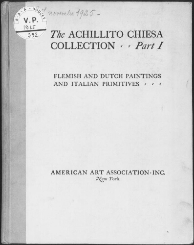 Achillito Chiesa collection, part I. Flemish and Dutch paintings and Italian primitives : [vente du 27 novembre 1925]