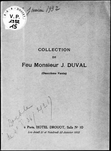 Collection de feu Monsieur J. Duval (deuxième vente) : [vente des 21 et 22 janvier 1932]