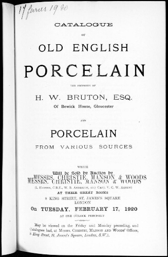 Catalogue of old english porcelain the property of H. W. Bruton [...] : [vente du 17 février 1920]