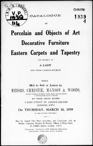 Catalogue of porcelain and objects of art, decorative furniture, Eastern carpets and tapestry [...] : [vente du 16 mars 1939]