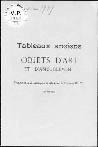 Tableaux anciens, objets d'art et d'ameublement, provenant de la succession de Madame la Comtesse W. R... (2e vente) : [vente du 25 janvier 1929]