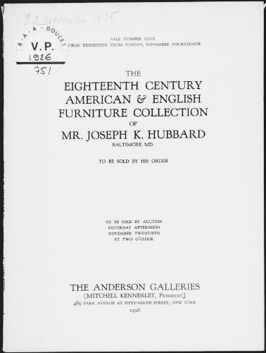 Eighteenth century American and English furniture collection of Mr. Joseph K. Hubbard, Baltimore [...] : [vente du 20 novembre 1926]