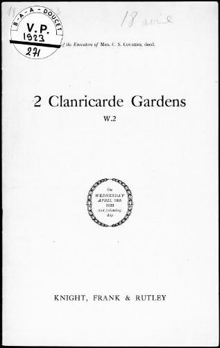Catalogue of the remaining contents of 2 Clanricade Gardens, W.2 (2 minutes from Notting Hill Gate Station, C.L.R.) [...] : [vente des 18 et 19 avril 1923]