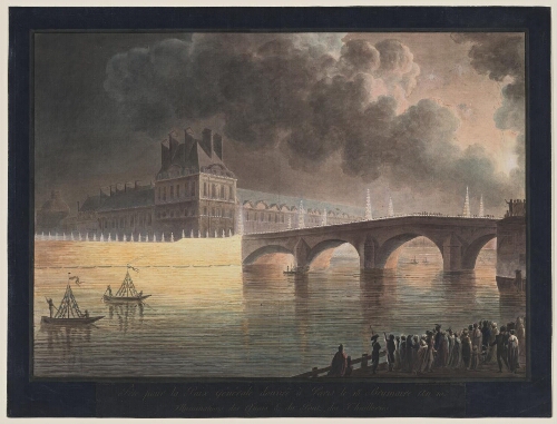 Fête pour la Paix générale donnée à Paris, le 18 brumaire an 10. Illuminations des quais et du Pont des Tuileries