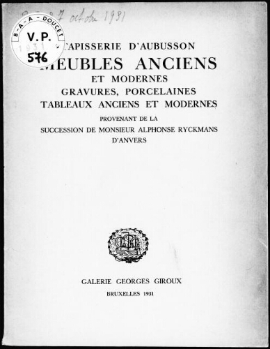 Tapisserie d'Aubusson [...] provenant de la succession de Monsieur Alphonse Ryckmans, d'Anvers : [vente des 26 et 27 octobre 1931]