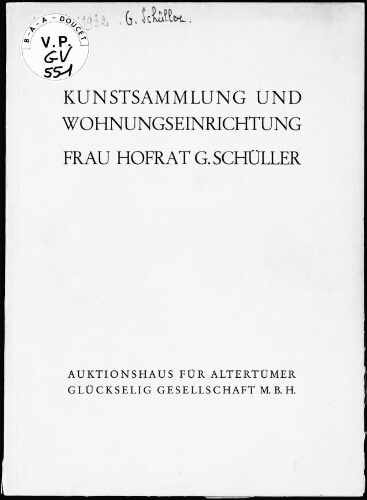 Kunstsammlung und Wohnungseinrichtung Frau Hofrat G. Schüller : [vente des 10 et 12 mai 1932]