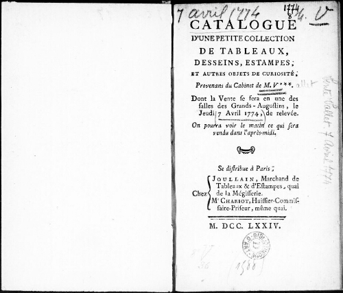 Catalogue d'une petite collection de tableaux, dessins, estampes et autres objets de curiosité, provenant du cabinet de M. V.*** [...] : [vente du 7 avril 1774]