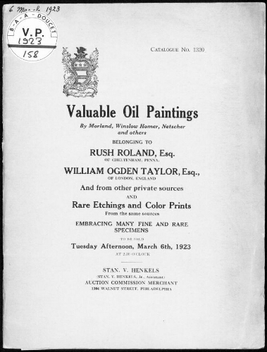 Valuable oil paintings by Morland, Winslow Homer, Netscher, and others, belonging to Rush Roland [...] : [vente du 6 mars 1923]