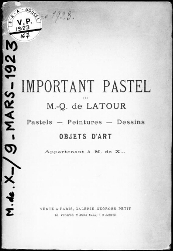 Important pastel par M.-Q. de La Tour, pastels, peintures, dessins, objets d'art, appartenant à M. de X. : [vente du 9 mars 1923]