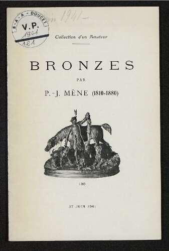 Collection d'un amateur ; Bronzes par P.-J. Mène [...] : [vente du 27 juin 1941]