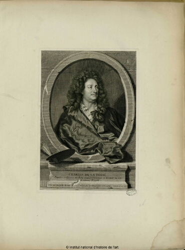 Charles de la Fosse, peintre ordinaire du Roy, ancien Directeur, et Recteur en son Académie Royale