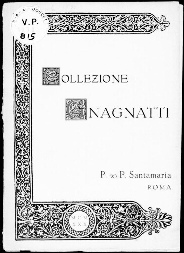 Collezione Gnagnatti, monete di zecche italiane e dei romani pontefici :  [vente du 10 décembre 1930]