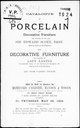 Catalogue of porcelain and decorative furniture, the property of the late Sir Edward Scott, Bart. [...] : [vente du 29 1924]