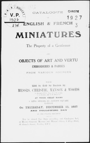 Catalogue of English and French miniatures, the property of a gentleman [...] : [vente des 15 et 16 décembre 1927]