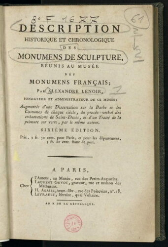 Description historique et chronologique des monuments de sculpture, réunis au Musée des Monuments français (6ème édition)