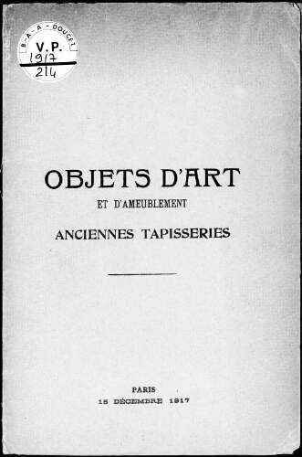 Catalogue des objets d'art et d'ameublement du XVIIIe siècle et autres […] : [vente du 15 décembre 1917]