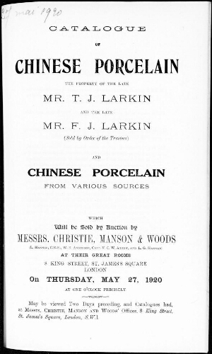 Catalogue of Chinese porcelain the property of the late Mr. T. J. [Thomas Joseph] Larkin [...] : [vente du 27 mai 1920]