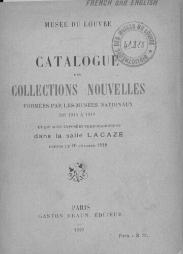 Catalogue de collections nouvelles formées par les Musées Nationaux de 1914 à 1919 [...]