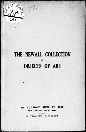 The Newall collection of objects of art : [vente du 27 juin 1922]