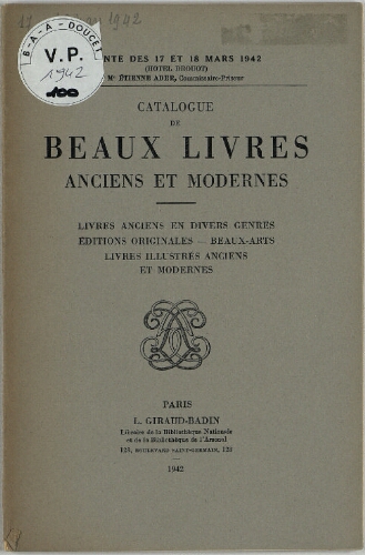 Catalogue de beaux livres anciens et modernes : [vente des 17 et 18 mars 1942]