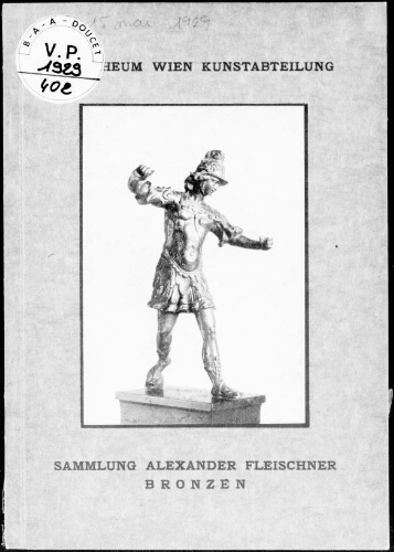 Sammlung Alexander Fleischner, Bronzen (Tafeln) : [vente du 13 au 15 mai 1929]