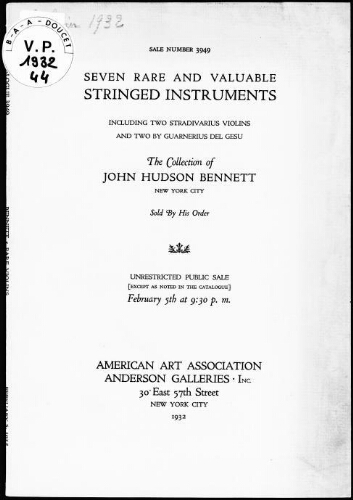 Seven rare and valuable stringed instruments […], the collection of John Hudson Bennett, New York City, sold by his order : [vente du 5 février 1932]