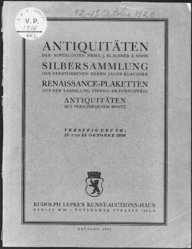 Antiquitäten der aufgelösten Firma J. Klausner und Sohn [...] : [vente des 12 et 13 octobre 1926]