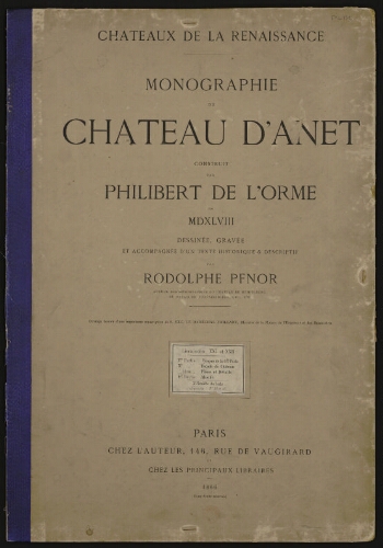 Monographie du Château d'Anet [...]