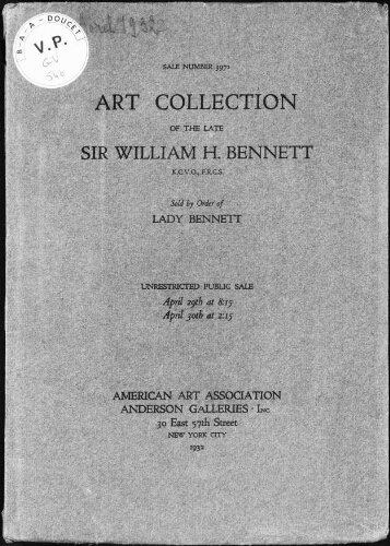 Art collection of the late Sir William H. Bennett [...] : [vente des 29 et 30 avril 1932]
