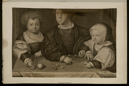 Three children of K. Henry VII and Elizabeth his Queen