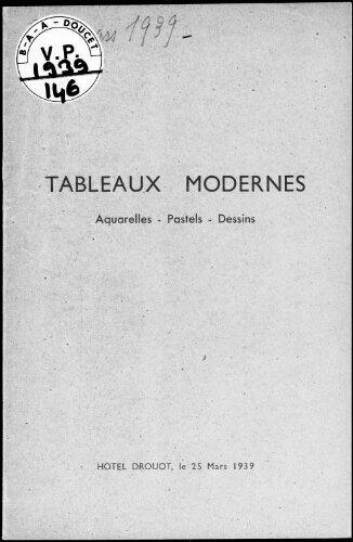 Catalogue des tableaux modernes […] : [vente du 25 mars 1939]