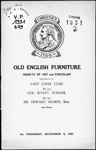 Old English furniture, objects of art and porcelain, the property of Lady Capel Cure [...] : [vente du 3 décembre 1931]